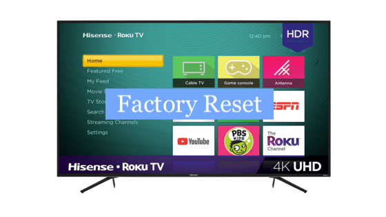 How to Reset Hisense Roku TV